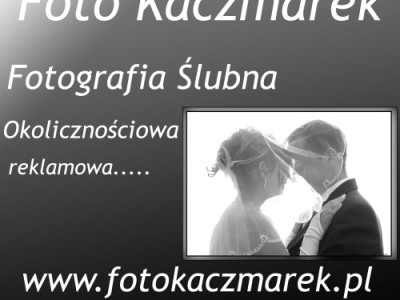 Foto Kaczmarek Fotografia Ślubna - Usługi Fotograficzne